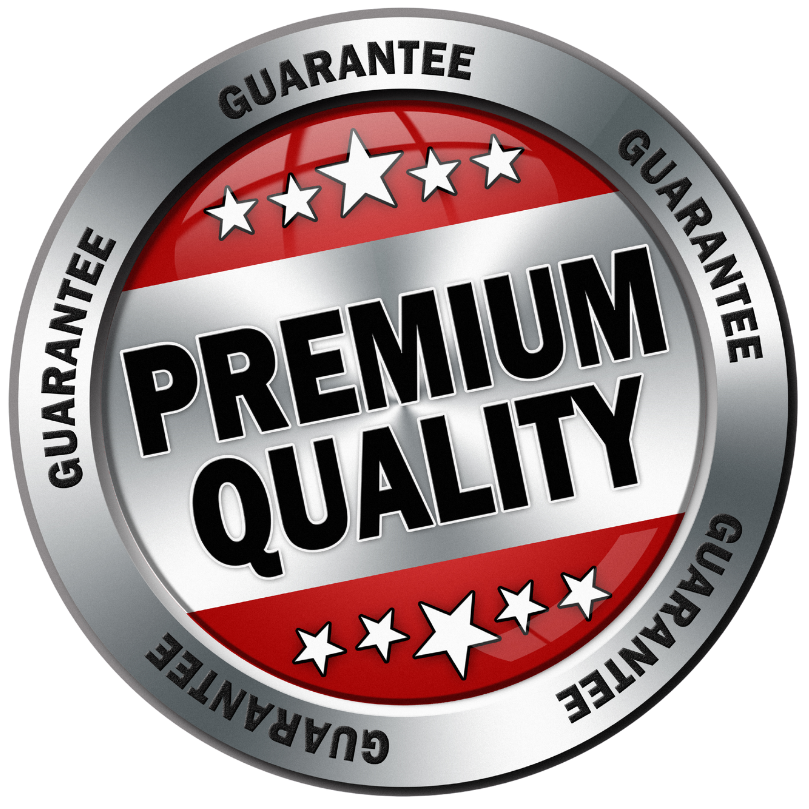 Premium Quality